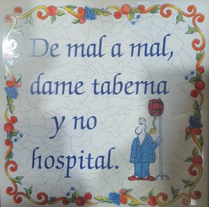 Azulejos con refranes: "De mal a mal, dame taberna y no hospital" - Natura Geodeva